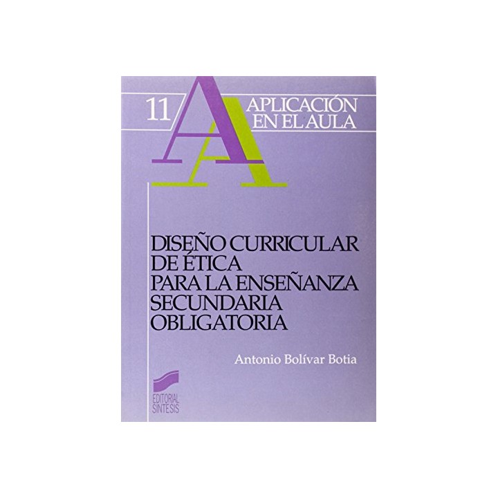 DiseÑo Curricular De Ética Para La EnseÑanza Secundaria Obligatoria